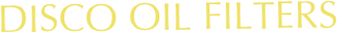 DISCO OIL FILTERS